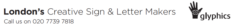 Glyphics London - sign makers
